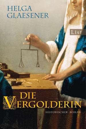 Die Vergolderin de Helga Glaesener