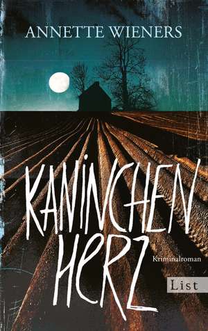 Kaninchenherz de Annette Wieners