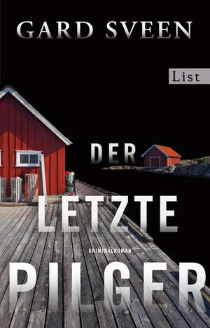 Der letzte Pilger de Gard Sveen