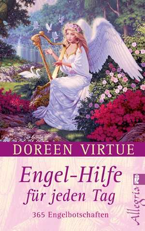 Engel-Hilfe für jeden Tag de Doreen Virtue