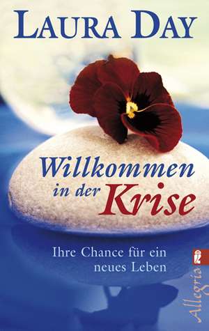 Willkommen in der Krise de Laura Day