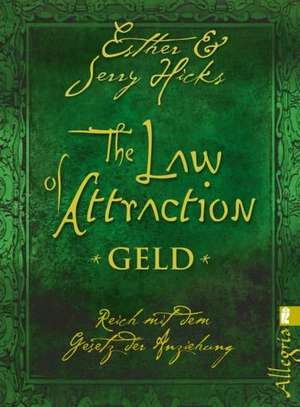 The Law of Attraction - Geld de Esther Hicks