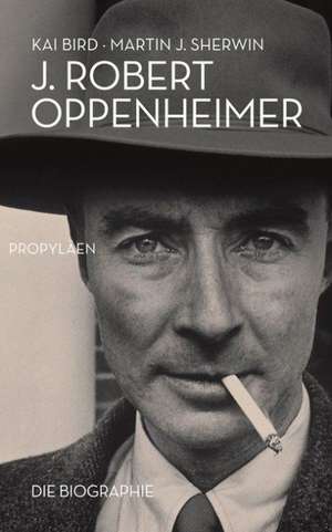 J. Robert Oppenheimer de Kai Bird