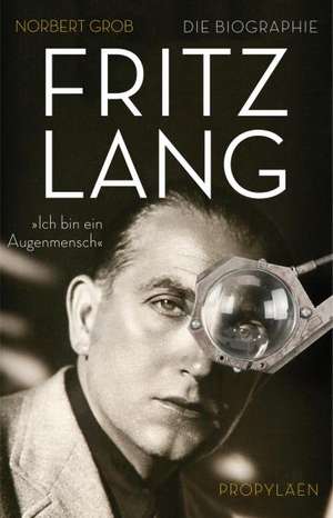 Fritz Lang de Norbert Grob