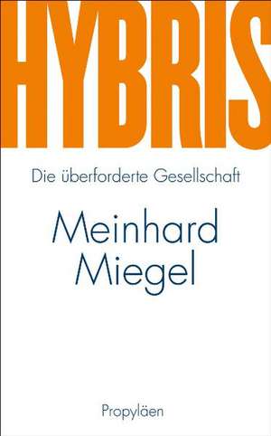 Hybris de Meinhard Miegel