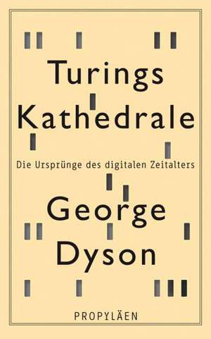 Turings Kathedrale de George Dyson