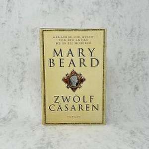 Zwölf Cäsaren de Mary Beard