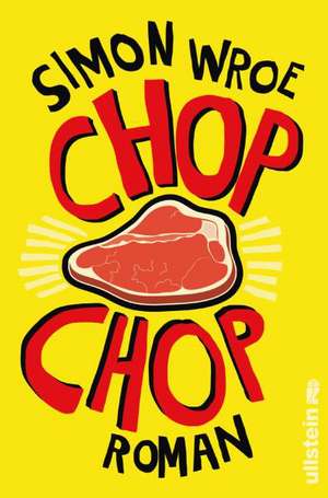 Chop Chop de Simon Wroe