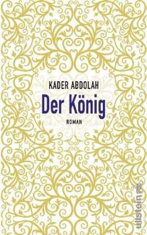 Der König de Kader Abdolah