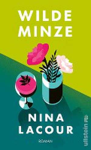 Wilde Minze de Nina LaCour