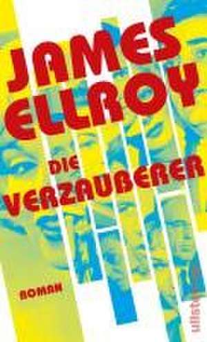 Die Bezauberer de James Ellroy