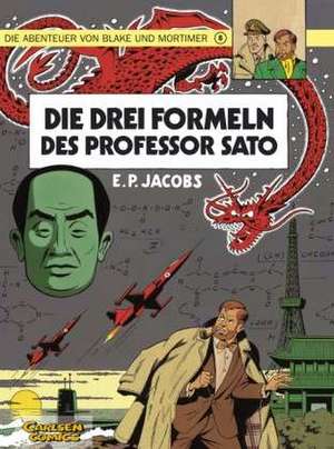 Blake und Mortimer 8: Die drei Formeln des Professor Sato de Edgar-Pierre Jacobs