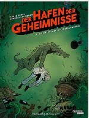 Der Hafen der Geheimnisse 4: Die rätselhaften Teufelswirbel de Pierre Gabus