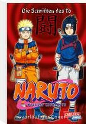 Naruto - Die Schriften des To (Neuedition) de Masashi Kishimoto