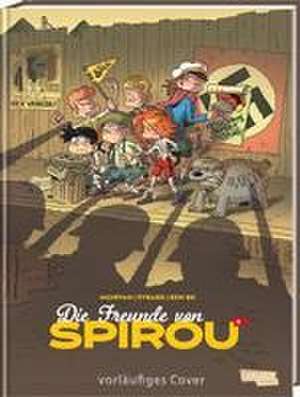 Die Freunde von Spirou 1: Die Freunde von Spirou 1 de Jean David Morvan