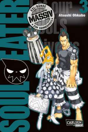 Soul Eater Massiv 3 de Atsushi Ohkubo