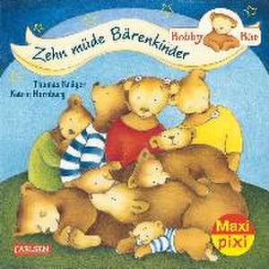 Maxi-Pixi Nr. 182: VE 5 Bobby Bär: Zehn müde Bärenkinder de Thomas Krüger