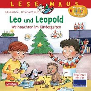 LESEMAUS 163: Leo und Leopold - Weihnachten im Kindergarten de Julia Boehme