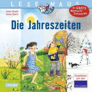 Die Jahreszeiten: LESEMAUS ab 3 Jahren/ De la 3 ani (3-6 ani) de Imke Rudel