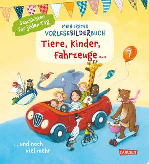 Mein erstes Vorlese-Bilder-Buch: Tiere, Kinder, Fahrzeuge und noch viel mehr de Günther Jakobs