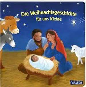 Die Weihnachtsgeschichte für uns Kleine de Julia Hofmann