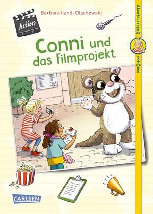 Abenteuerspaß mit Conni 3: Conni und das Filmprojekt de Barbara Iland-Olschewski