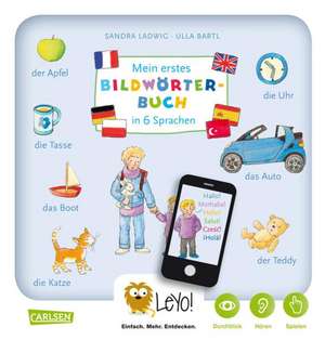 LeYo!: Mein erstes Bildwörterbuch in 6 Sprachen de Sandra Ladwig