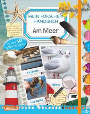 Mein Forscherhandbuch - Am Meer de Ingrun Wimmer