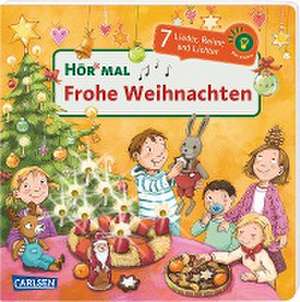 Hör mal (Soundbuch): Frohe Weihnachten de Dagmar Henze