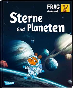 Frag doch mal ... die Maus!: Sterne und Planeten de Sylvia Englert