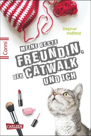 Conni 15 3: Meine beste Freundin, der Catwalk und ich de Dagmar Hoßfeld