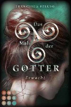 Das Mal der Götter 2: Erwacht de Francesca Peluso