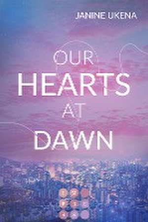 Our Hearts at Dawn (Seoul Dreams 2) de Janine Ukena