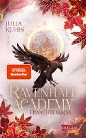 Ravenhall Academy 2: Erwachte Magie de Julia Kuhn