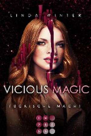 Vicious Magic: Tückische Macht (Band 3) de Linda Winter