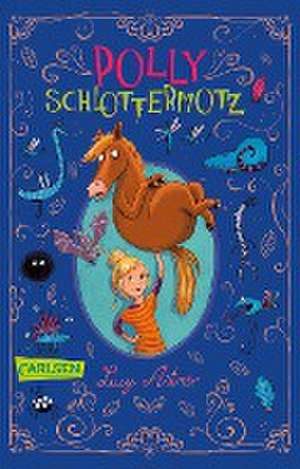 Polly Schlottermotz 1: Polly Schlottermotz de Lucy Astner