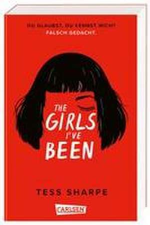 The Girls I've Been de Tess Sharpe