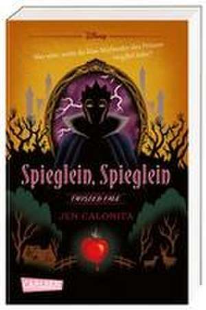 Disney. Twisted Tales: Spieglein, Spieglein de Jen Calonita