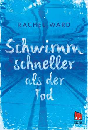 Schwimm schneller als der Tod de Rachel Ward