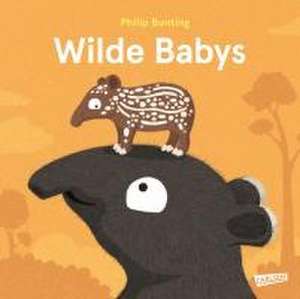 Wilde Babys de Philip Bunting