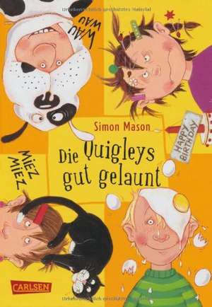 Die Quigleys 04: Die Quigleys gut gelaunt de Simon Mason