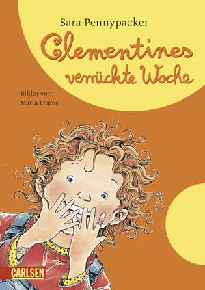 Clementine 04: Clementines verrückte Woche de Sara Pennypacker