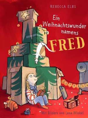 Ein Weihnachtswunder namens Fred de Rebecca Elbs