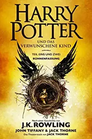 Harry Potter und das verwunschene Kind. Teil eins und zwei (Deutsche Bühnenfassung) (Harry Potter) de J. K. Rowling