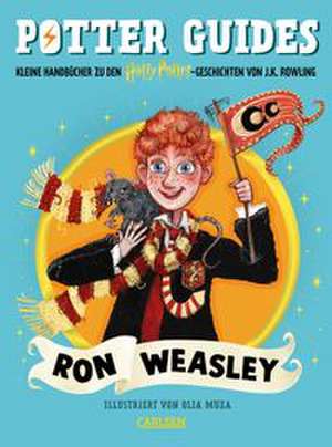 Potter Guides: Ron Weasley de J. K. Rowling
