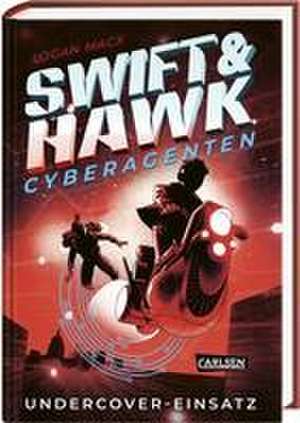 Swift & Hawk, Cyberagenten 2: Undercover-Einsatz de Logan Macx