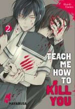 Teach me how to Kill you 2 de Sharoh Hanten