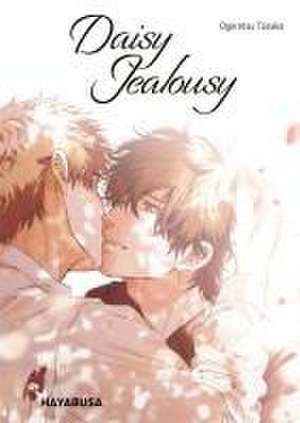 Daisy Jealousy de Ogeretsu Tanaka