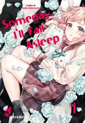 Someday I'll Fall Asleep 1 de Saho Tenamachi