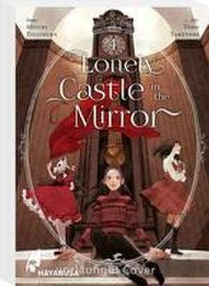 Lonely Castle in the Mirror 4 de Mizuki Tsujimura